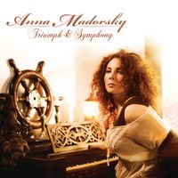 Triumph & Symphony by Anna Madorsky