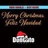 Merry Christmas, Feliz Navidad by DonGato Latin Band