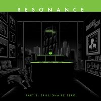 Resonance Part 3: Trillionaire Zero by Christopher Esse