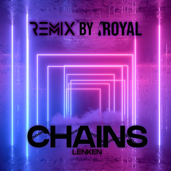 Chains Remix