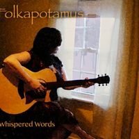 Whispered Words by Folkapotamus