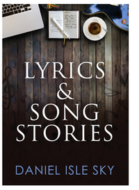 Lyrics and Song Stories - Limited Edition Hardcover