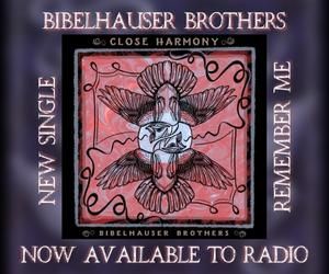 BRAND NEW FROM THE BIBELHAUSER BROTHERS