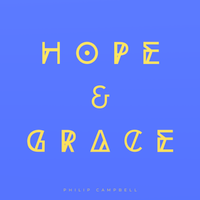 Hope and Grace by Philip Campbell
