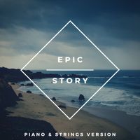 Epic Story (Piano and Strings Version) by Philip Campbell