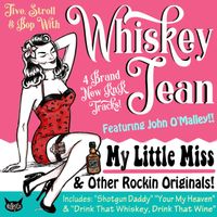 DIGITAL DOWNLOAD - My Little Miss & Other Rockin' Originals by Whiskey Jean & The Chasers