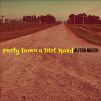 "Party Down A Dirt Road" Release Day!