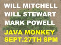 Will Mitchell / Will Stewart / Mark Powell