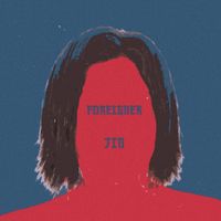 Foreigner by JIN
