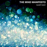 Sleep Easy by The Mind Manifesto
