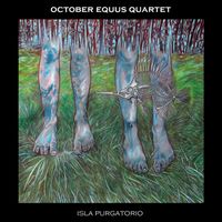 Isla Purgatorio by October Equus Quartet