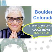 STEP INTO THE CIRCLE & VOCAL RIVER 