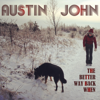 The Better Way Back When (download only) by Austin John