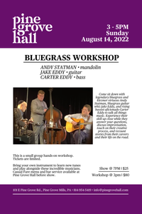 Bluegrass Workshop with Andy Statman and Jake & Carter Eddy