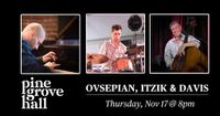 Ovsepian, Itzik & Davis | Jazz