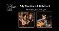 Ady Martinez & Bob Hart 