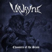 Choosers of the Slain by Valkyrie