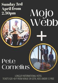 Mojo Webb Band + Pete Cornelius Band @ the Longley International Hotel
