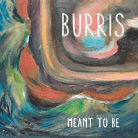 Meant To Be by Burris