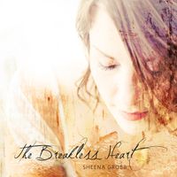 The Breakless Heart Autographed Copy: Full Length Album