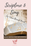 DIGITAL COMBO- Scripture & Song Devotional; Album-It's Never too Late
