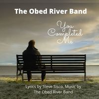 You Completed Me by The Obed River Band