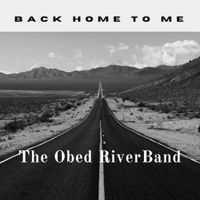 Back Home to Me by The Obed River Band