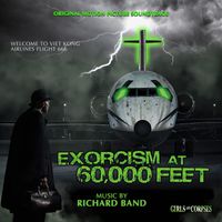 Exorcism At 60,000 Feet by Richard Band