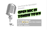 Open Mic (Live From Zombie Town) 4th Tuesday Open Mic