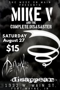 Mike Vallely & The Complete Disaster / Death Tax / Disappear