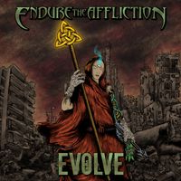 Evolve (EP) by Endure The Affliction