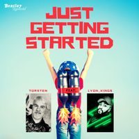 Just getting started (feat. LyonKings) by feat. Lyon_Kings