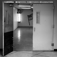 Mourning, Resistance, Celebration by Camorra