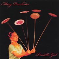 Roulette Girl by Mary Prankster
