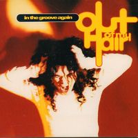 In the Groove Again EP by Out of my Hair