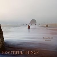 Dream World (Revisited) by Beautiful Things