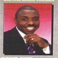 Don't Quit... You Can Make It by Anthony B. Smith, Full Gospel Ensemble & Committed
