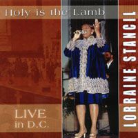 Holy Is The Lamb by Lorraine Stancil