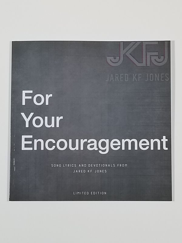 "For Your Encouragement" - Lyric/Devotional Book