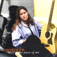 A Piece Of Me by Carol Plunk