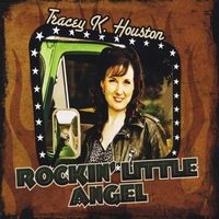 Rockin' Little Angel by Tracey K. Houston