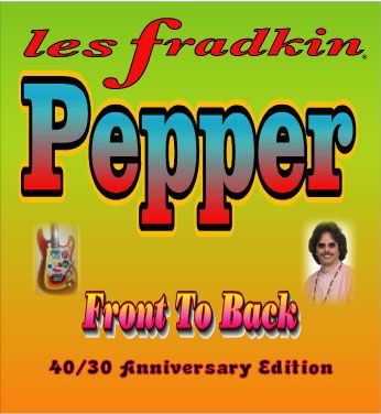 Les Fradkin-"Pepper Front To Back" (40/30 Anniversary Edition) (RRO-1018)

