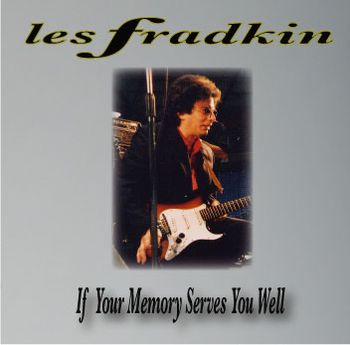 Les Fradkin - "If Your Memory Serves You Well" (RRO-1013)

