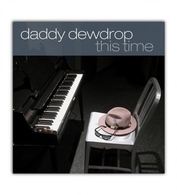 Daddy Dewdrop - This Time (2010)
