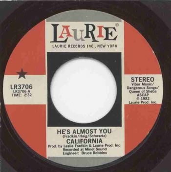 California - He's Almost You (Laurie Records) (1982)
