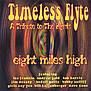 Timeless Flyte-Eight Miles High (RRO-1022) (2007)
