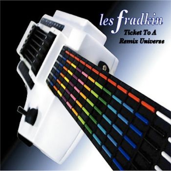 Les Fradkin - "Ticket To A Remix Universe" (RRO-1038)
