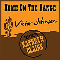 Home on the Range by Victor Johnson