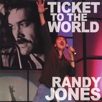 Ticket to the World by Randy Jones