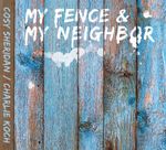My Fence and My Neighbor